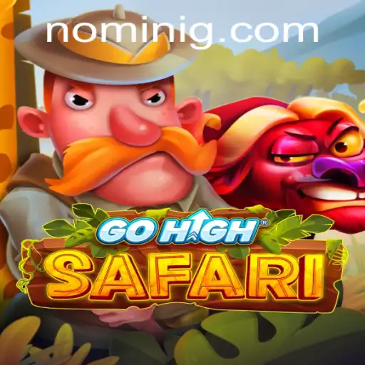 Explore the Adventure of GoHighSafari with Nomini