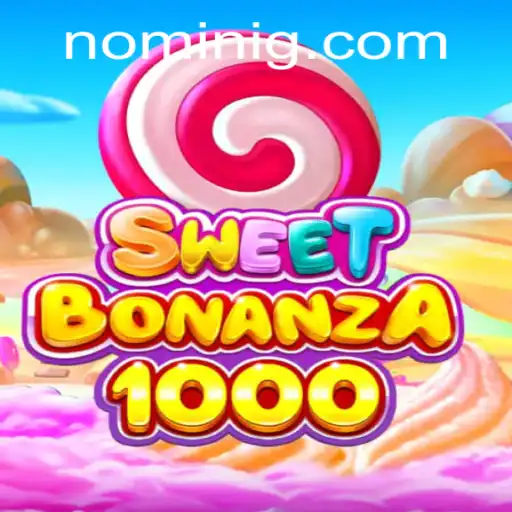 Exploring the Excitement of SweetBonanza1000: A Gaming Delight at Nomini