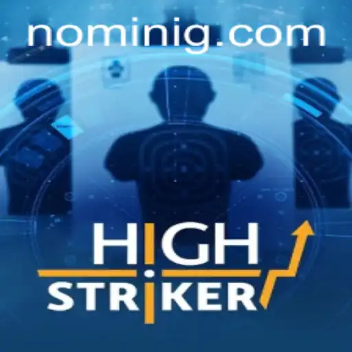 HighStriker: A Thrilling Adventure at Nomini Casino