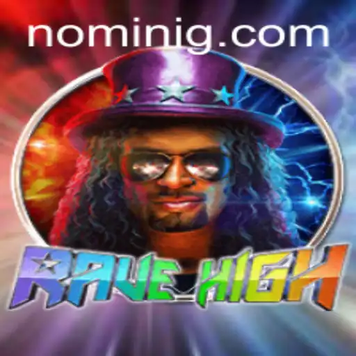RaveHigh: A Thrilling Adventure in the World of Nomini